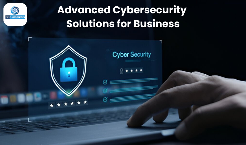 Advanced cybersecurity solutions tailored for businesses – SG Computers