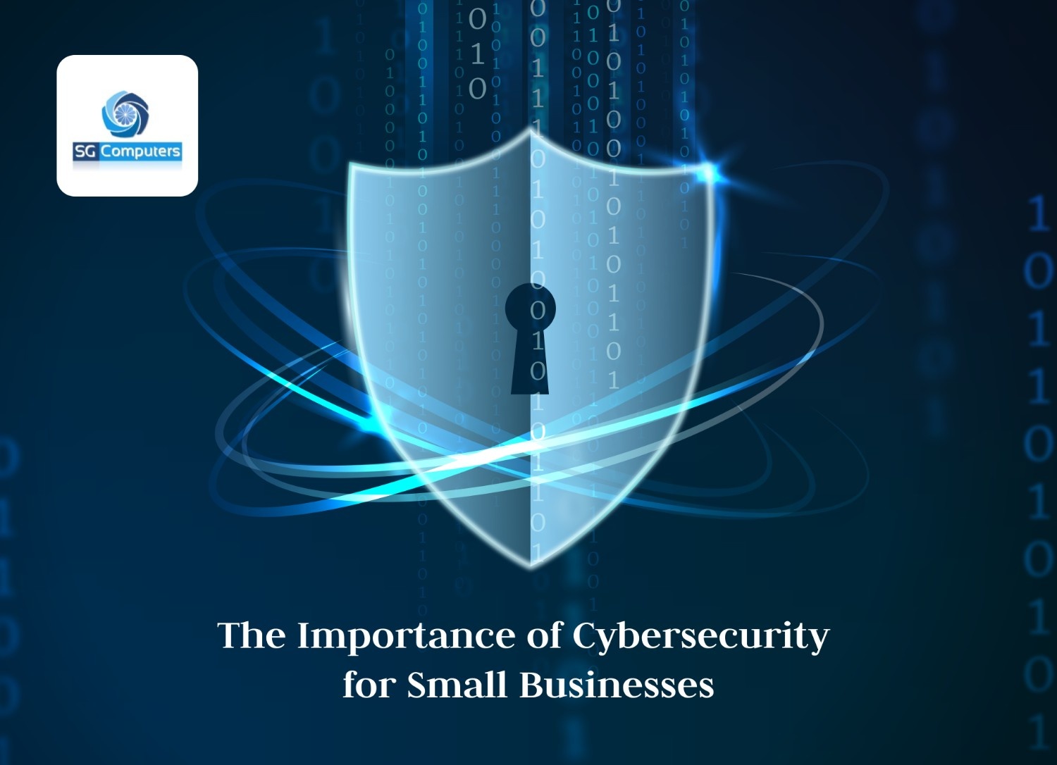 How cybersecurity protects small businesses