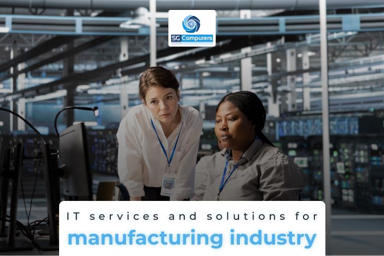 it-services-solutions-manufacturing-industry-growth-efficiency