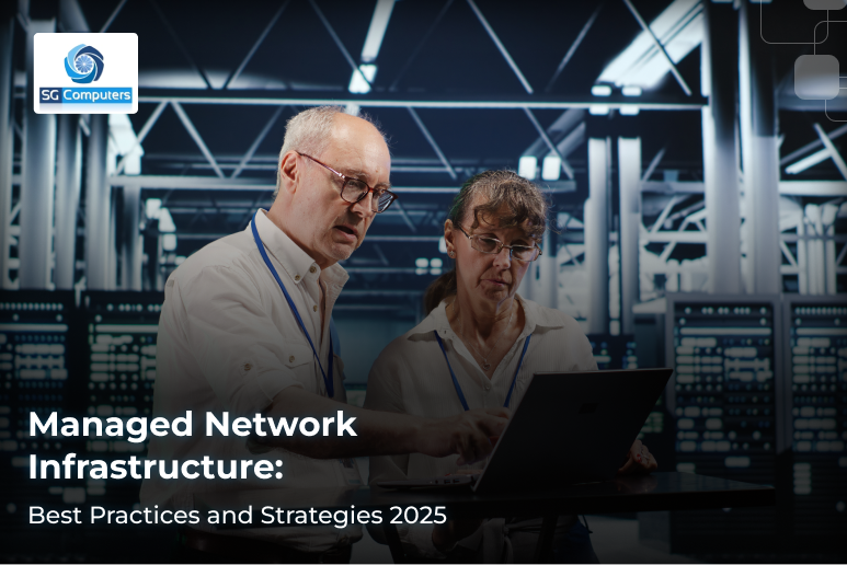 managed-network-infrastructure-best-practices-strategies-2025