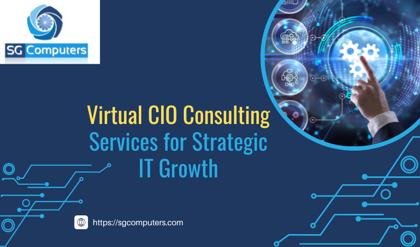 Virtual CIO consulting services for IT strategy and leadership – SG Computers